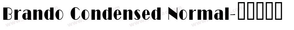 Brando Condensed Normal字体转换